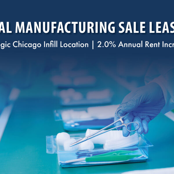 Medical Manufacturing Sale Leaseback STREAM Capital Partners