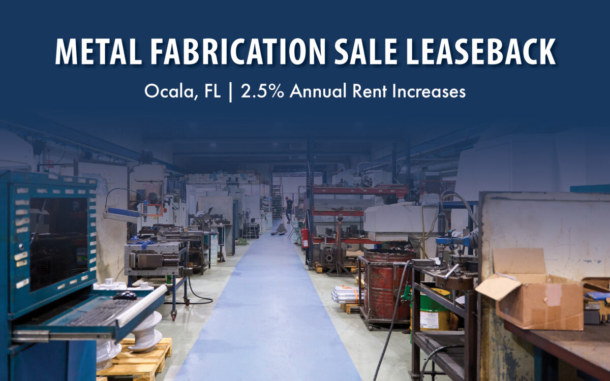 Metal Fabrication Sale Leaseback