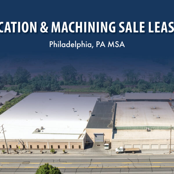 Fabrication & Machining Sale Leaseback Stream Capital Partners
